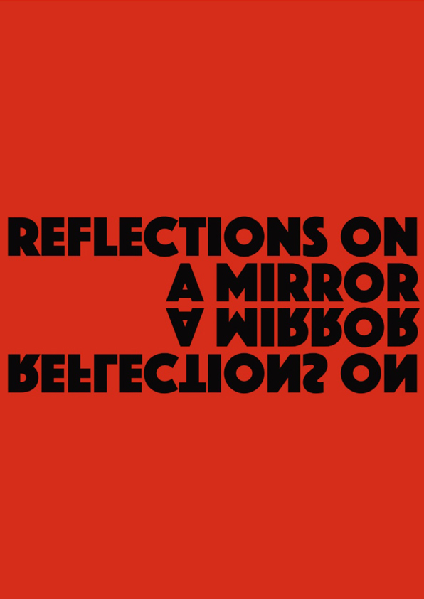 Reflections on 'A Mirror'